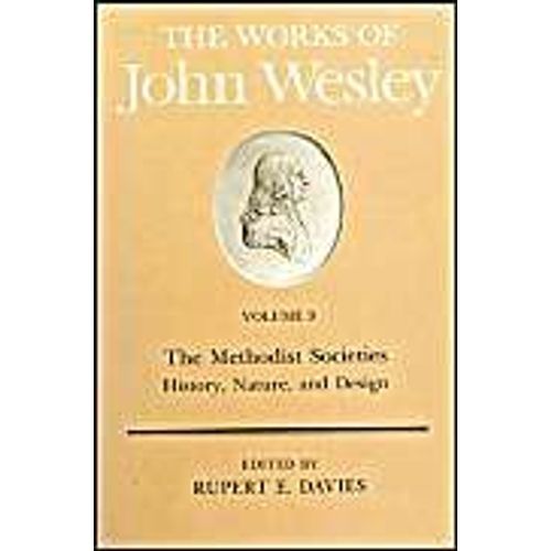 The Works Of John Wesley Volume 9    Format Reli 