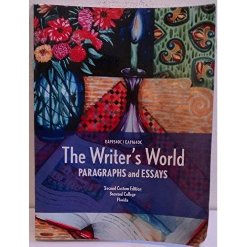 The Writer's World Paragraphs And Essays Custom Edition   de Lynne Gaetz and Suneeti Phadke  Format Broch 