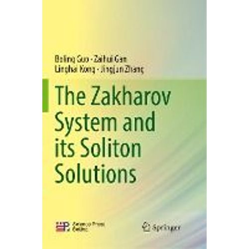 The Zakharov System And Its Soliton Solutions    Format Broch 