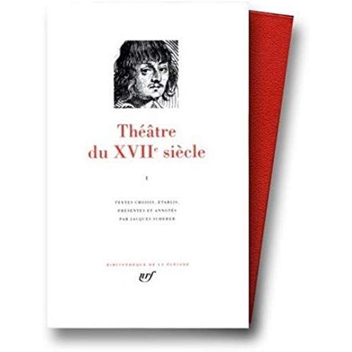 Theatre Du Xviie Siecle (Bibliotheque De La Pleiade) Volume 1 (French Edition)   de unknown  Format Broch 