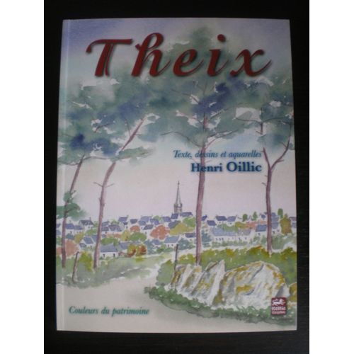 Theix Porte De La Presqu'ile De Rhuys   de henri oillic  Format Broch 