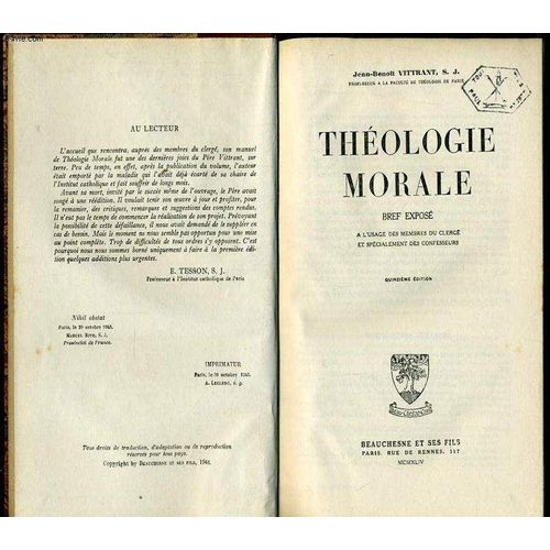 Theologie Morale Bref Expos  L'usage Des Membres Du Clerg Et Spcialement Des Confesseurs de Jean Benoit Vittrant