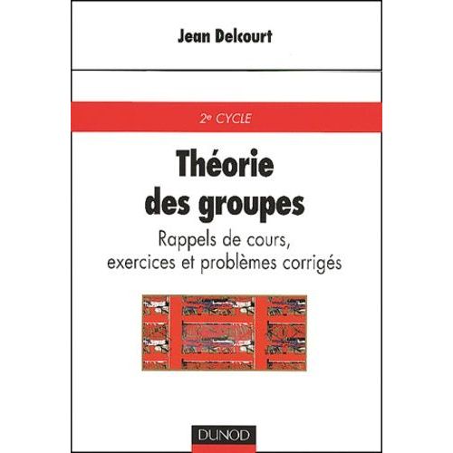 Thorie Des Groupes    Format Broch 