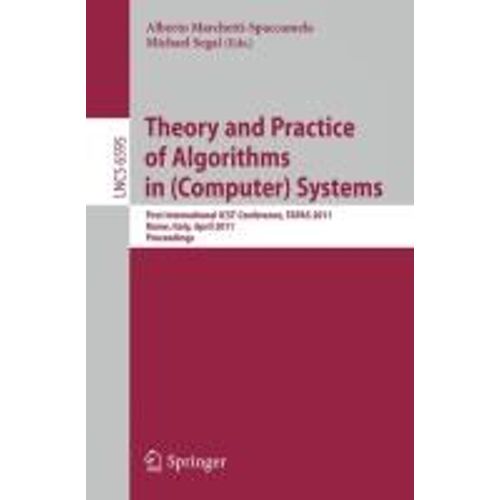 Theory And Practice Of Algorithms In (Computer) Systems   de Collectif  Format Broch 