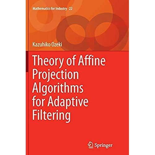 Theory Of Affine Projection Algorithms For Adaptive Filtering    Format Broch 