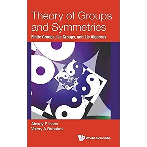 Theory Of Groups And Symmetries    Format Reli 