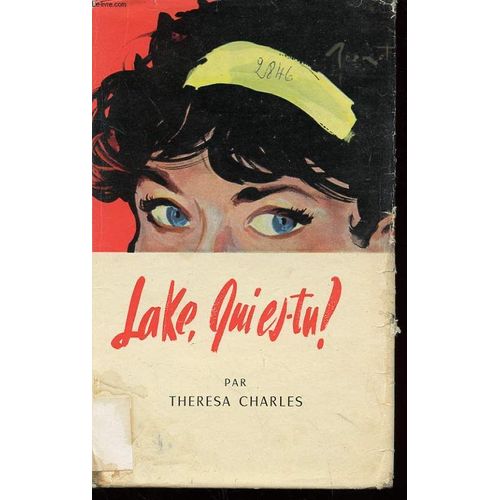 Lake, Qui Es-Tu ?   de theresa charles 