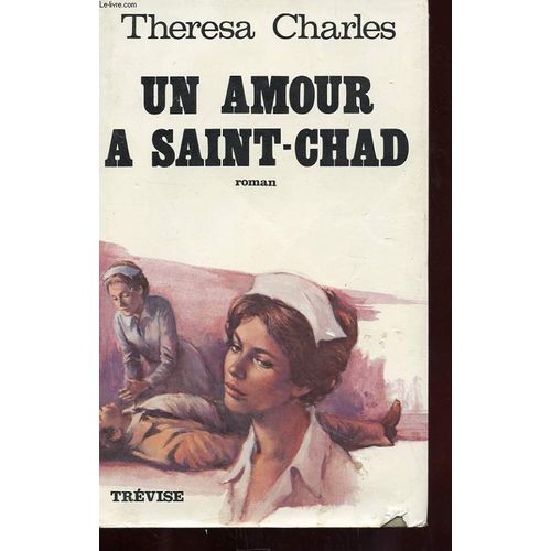 Un Amour A Saint-Chad   de Thresa Charles