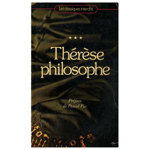 Thrse Philosophe Les Classiques Interdits / 1979 / Collectif / Rf: 30991   de pascal pia 