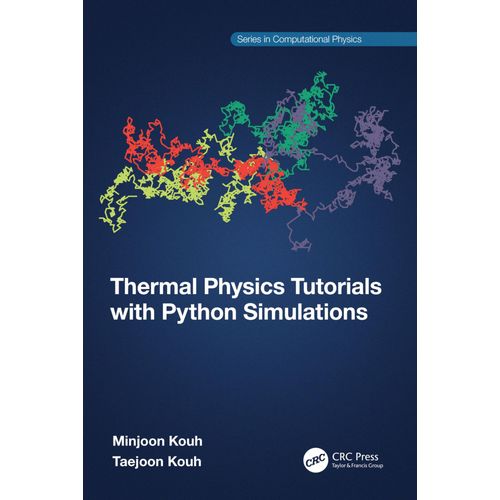 Thermal Physics Tutorials With Python Simulations    Format Broch 