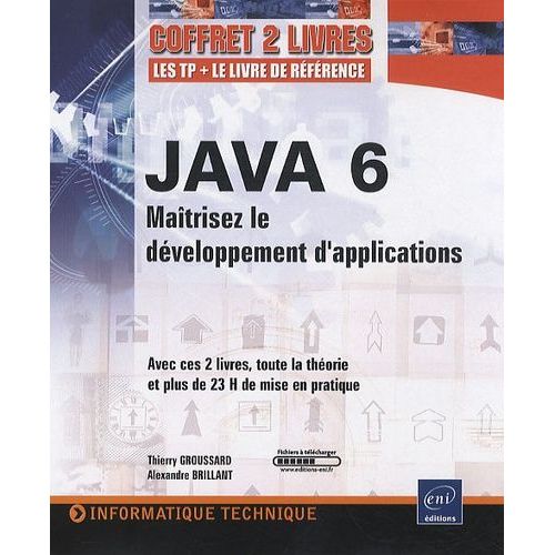 Java 6 - Matriser Le Dveloppement D'applications   de thierry groussard  Format Coffret 