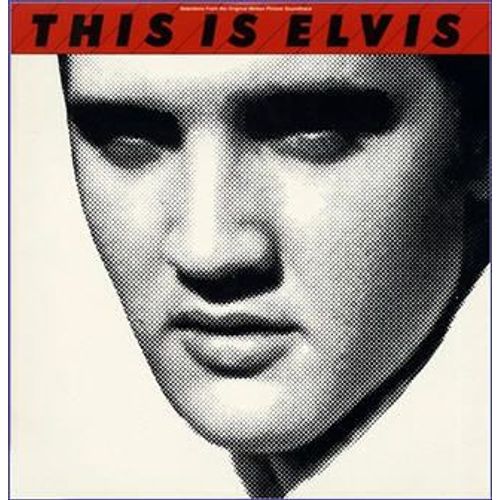 This Is Elvis - Soundtrack - Elvis Presley