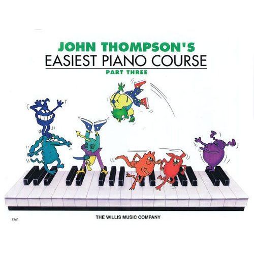 John Thompson's Easiest Piano Course - Part 3 - Book Only    Format Broch 