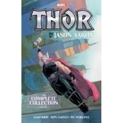 Thor By Jason Aaron: The Complete Collection Vol. 1    Format Broch 