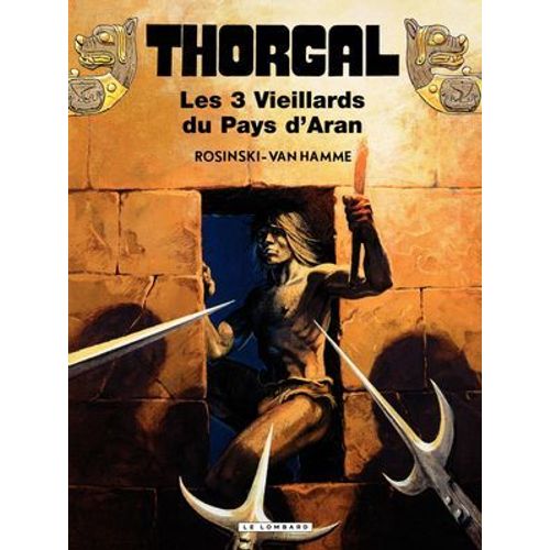 Thorgal - Tome 3 - Les 3 Vieillards Du Pays D'aran  