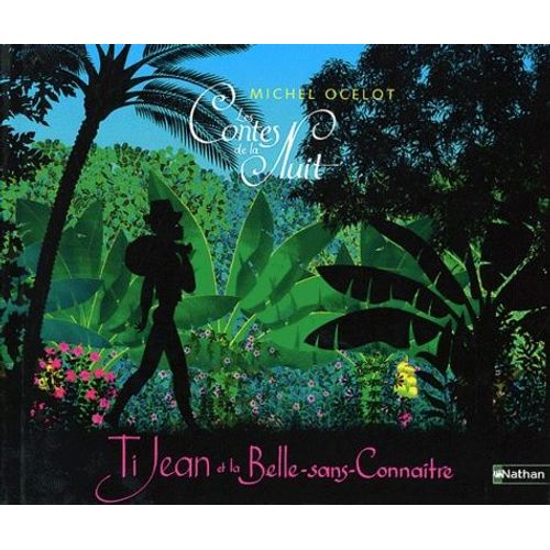 Ti Jean Et La Belle-Sans-Connatre   de Ocelot Michel  Format Album 