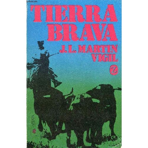 Tierra Brava   de MARTIN VIGIL JOSE LUIS  Format Broch 