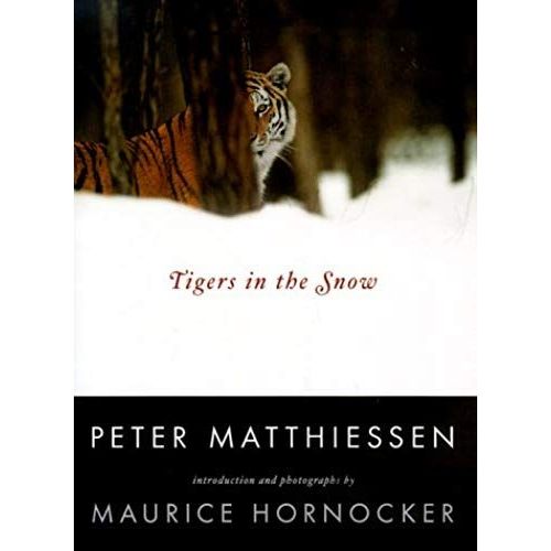 Tigers In The Snow   de Peter Matthiessen  Format Broch 