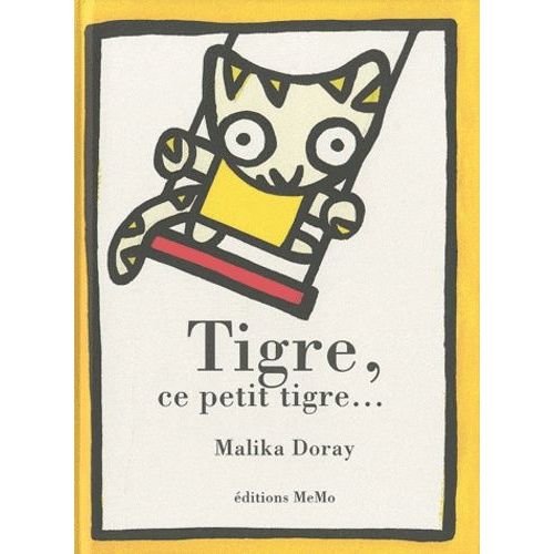 Tigre, Ce Petit Tigre   de Doray Malika  Format Album 