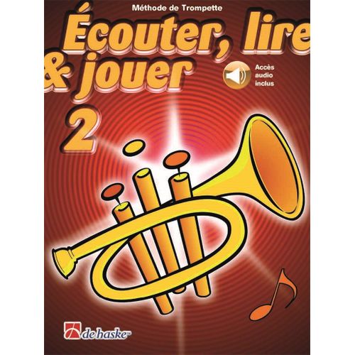 Jean Castelain : couter, Lire & Jouer 2 Trompette Mthode De Trompette - Recueil Avec Support(S) En Ligne Trompette 9790035247150 Dhp 1002358-404 9789043161589