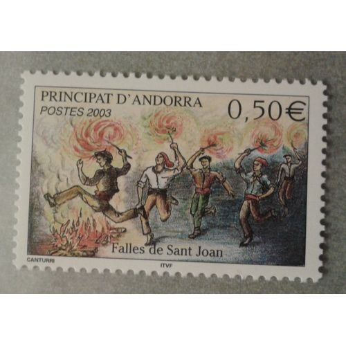 Timbre Andorre Principat D'andorra 2003 Yvert Et Tellier N581 Falles De Sant Joan Neuf** Gomme Intacte