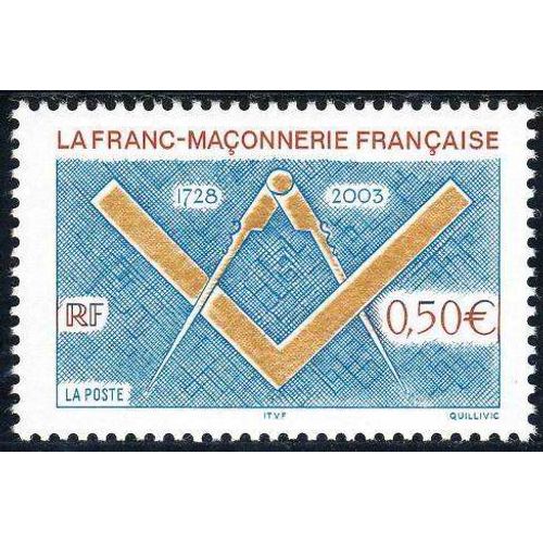 Timbre De France 2003. 275 Anniversaire De La Franc-Maonnerie Franaise. N Yvert 3581. Neuf **