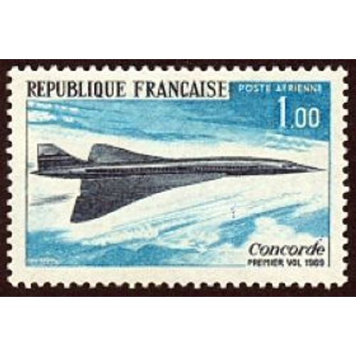 Timbre France 1969 Oblitr - Premier Vol De L'avion Supersonique Concorde - 1.00 Yt Poste Arienne - Arien N 43