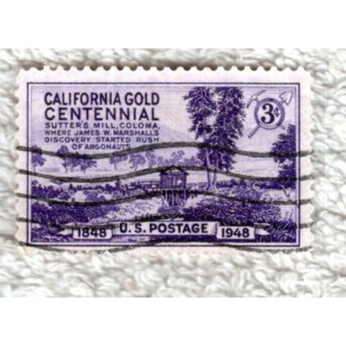 Timbre U S A, 1848-1948 California Gold Centennial, Sutter's Mill, Coloma, Where James W. Marshall's Discovery Started Rush Of Argonauts, 3 Cents, Oblitr
