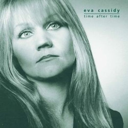 Time After Time - Eva Cassidy