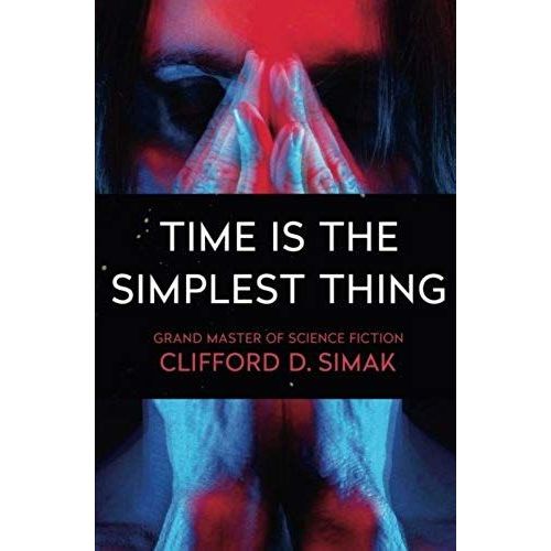 Time Is The Simplest Thing    Format Broch 