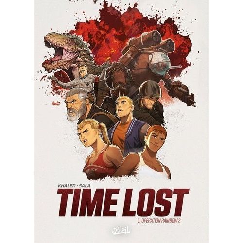 Time Lost Tome 1 - Opration Rainbow 2    Format Album 