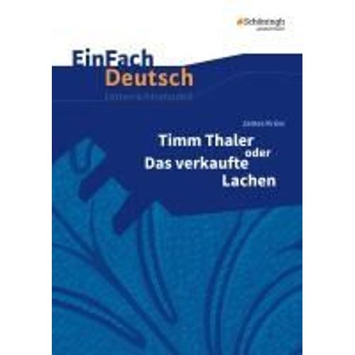 Timm Thaler Oder Das Verkaufte Lachen. Einfach Deutsch Unterrichtsmodelle    Format Broch 