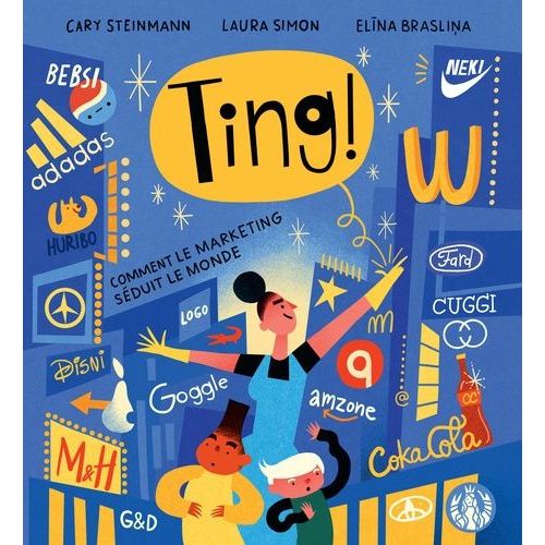 Ting ! - Comment Le Marketing Sduit Le Monde   de Steinmann Cary  Format Album 