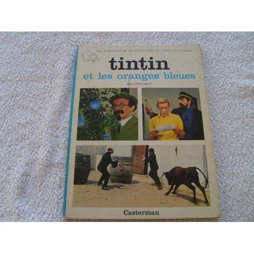 Tintin Et Les Oranges Bleues   de Herg  Format Album 