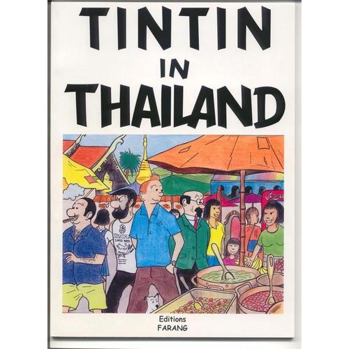 Tintin In Thailand Hors-Srie N 001 : Tintin In Thailand