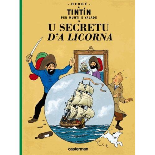 Tintin Per Munti E Valade - U Secretu D'a Licorna - Edition En Mongasque   de Herg  Format Album 