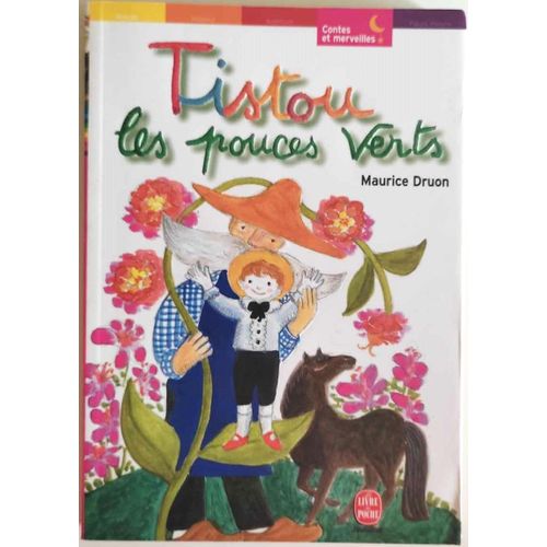 Tistou Les Pouces Verts   de Maurice Druon 