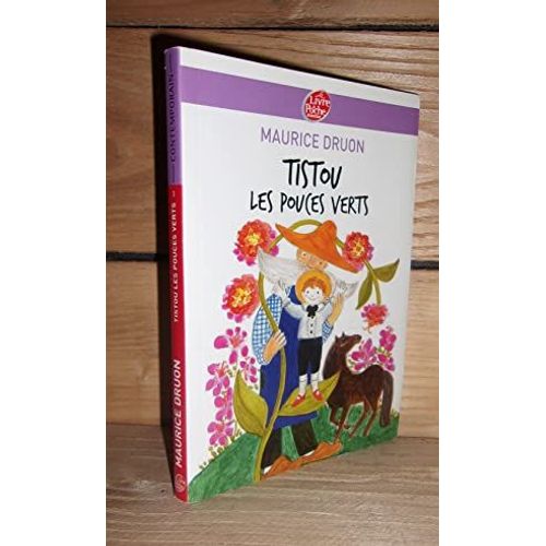 Tistou Les Pouces Verts   de maurice druon  Format Broch 
