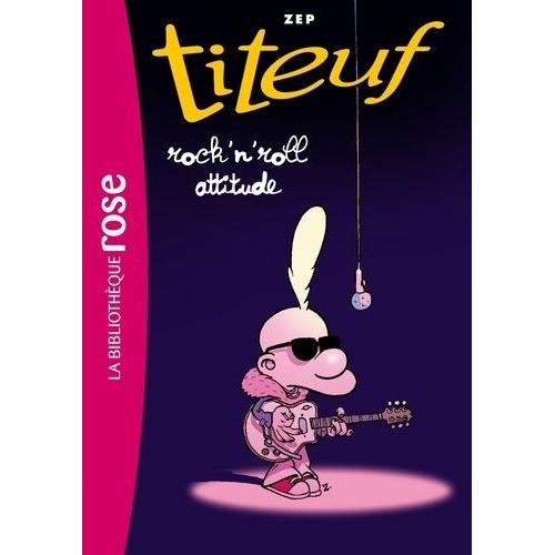 Titeuf Tome 16 - Rock'n'roll Attitude   de Zep  Format Poche 
