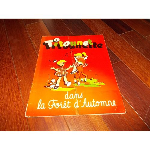 Titounet, Titounette Dans La Fort D'automne. Album N1.   de Marie-Mad Bourdin  Format Broch 