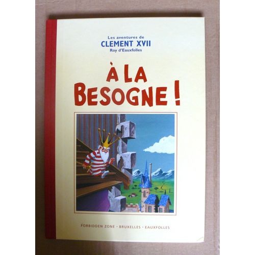 Tl La Nef Des Fous 4 : A La Besogne - Turf - Forbiddenzone - 2000   de Turf 
