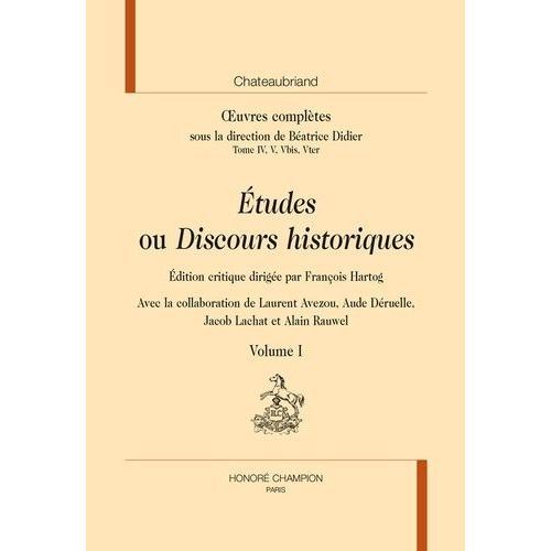 Oeuvres Compltes - Tomes 4, 5, 5 Bis, 5 Ter, Etudes Ou Discours Historiques, 2 Volumes   de Chateaubriand Franois-Ren de  Format Beau livre 