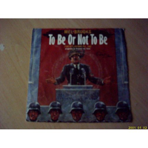 To Be Or Not To Be(Part1)/ To Be Or Not To Be (Part2) (The Hitler Rap) - Mel Brooks