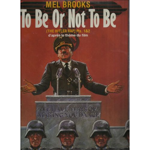To Be Or Not To Be (The Hitler Rap) Part. 1 7:43 (Mel Brooks  / Pete Wingfield)  /  To Be Or Not To Be (The Hitler Rap) Part. 2 7:51 (Mel Brooks / Pete Wingfield) - Mel Brooks