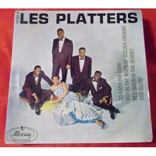 To Each His Own, Down The River Of Golden Dreams, Red Sails In The Sunset,- Sad River - The Platters
