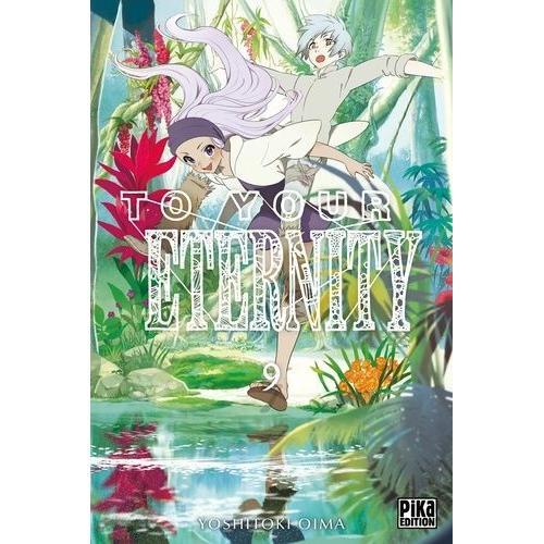 To Your Eternity - Tome 9   de OIMA  Yoshitoki - OHIMA Yoshitoki  Format Tankobon 