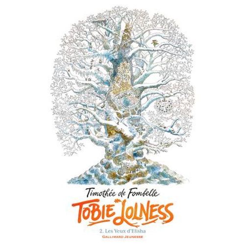 Tobie Lolness (Tome 2) - Les Yeux D'elisha  
