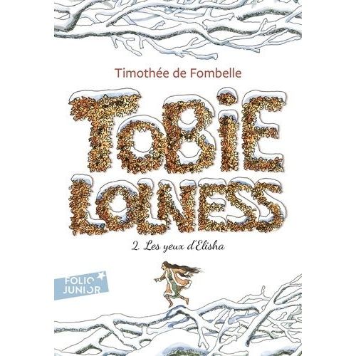 Tobie Lolness - Tome 2 - Les Yeux D'elisha    Format Poche 