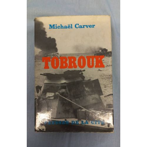 Tobrouk Michael Carver Presses De La Cit   