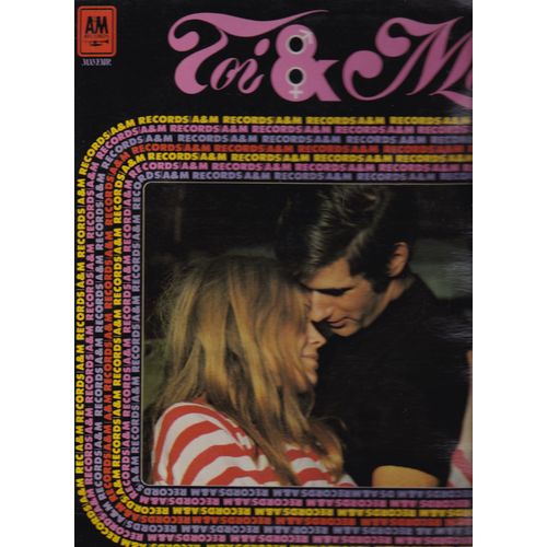 Toi & Moi Volume 1 (A&m Records) Bacharach Alpert Sandpipers Julius Wechter Sergio Mendes Claudine Longet - 
